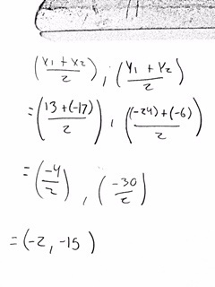 What is the midpoint of a segment whose endpoint are (13,-24) and (-17,-6) ?-example-1