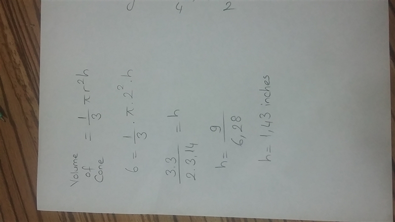 What is the height of a cone with a radius of 2 inches and volume of 6 cubic inches-example-1