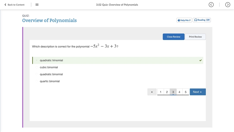 Which description is correct for the polynomial −5x^2−3x+3 ? quadratic trinomial quadratic-example-1