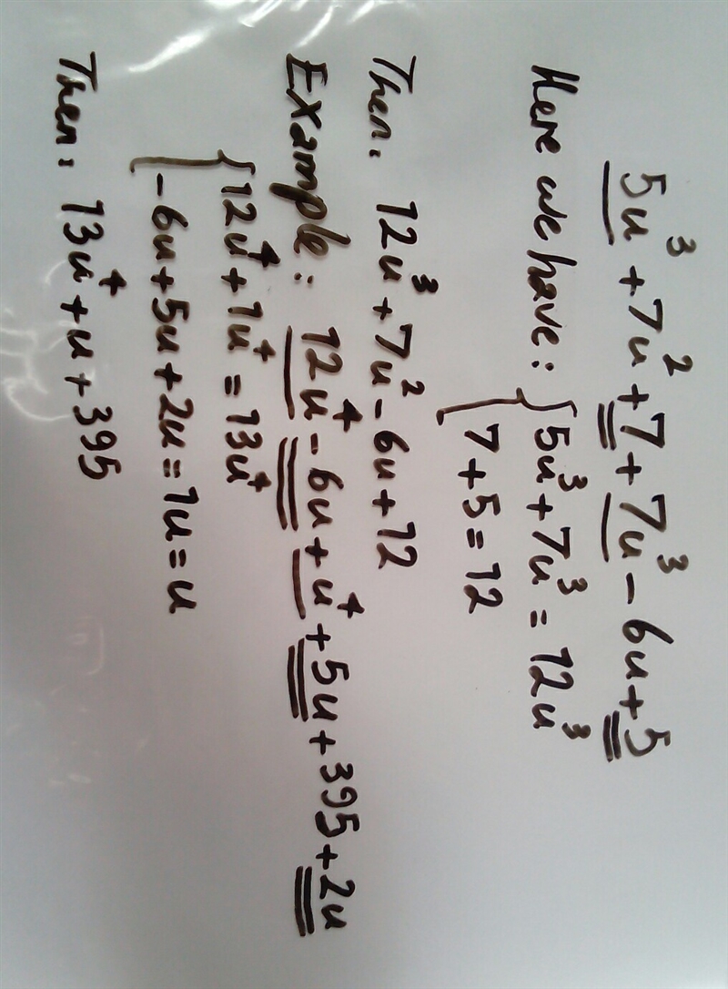 Simplify the sum: (5u^3+7u^2+7)+(7u^3-6u+5) A) 12u^3+7u^2-6u+12 B) -2u^3+7u^2-6u+12 C-example-1