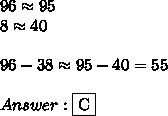 Which of the following represents the most accurate estimation of 96 - 38?-example-1