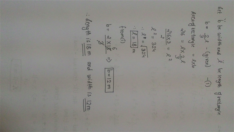 The width of a rectangle is two-thirds of its length, and its area is 216 square meters-example-1