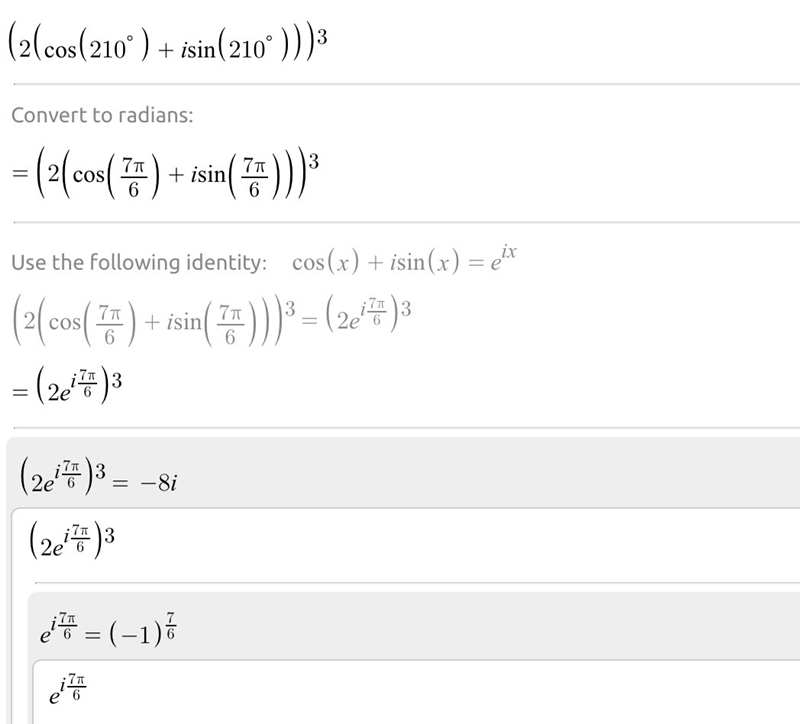 Simplify [2 (cos 210 + i sin 210)]^3-example-1