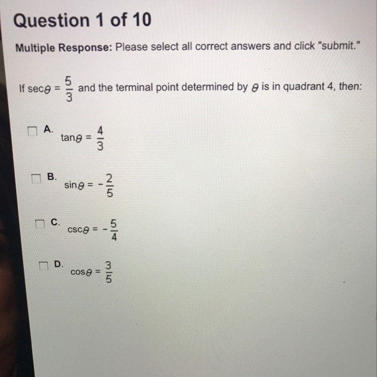 If sec= 5/3 and the terminal point determined by is in quadrant 4, then-example-1