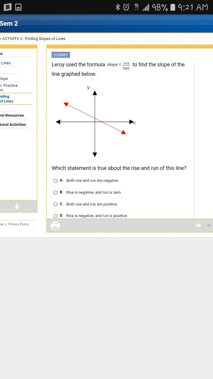 Leroy used the formula ￼ to find the slope of the line graphed below.-example-1