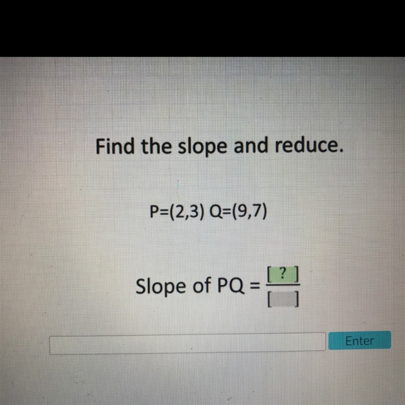 Find the slope and reduce.-example-1