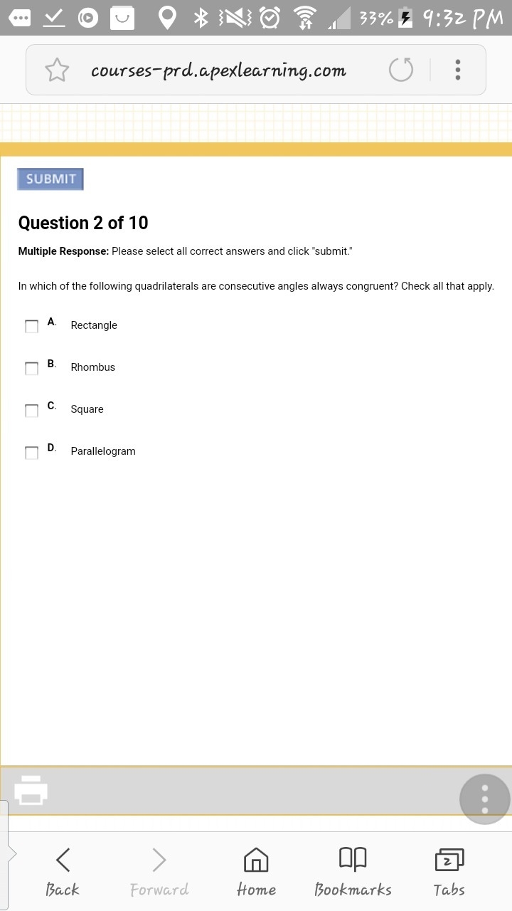 In which of the following quadrilaterals are consecutive angles always congruent? Check-example-1