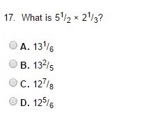 What is 51/2 × 21/3? A. 132/5 B. 127/8 C. 131/6 D. 125/6 Student Answer: B Answer-example-1