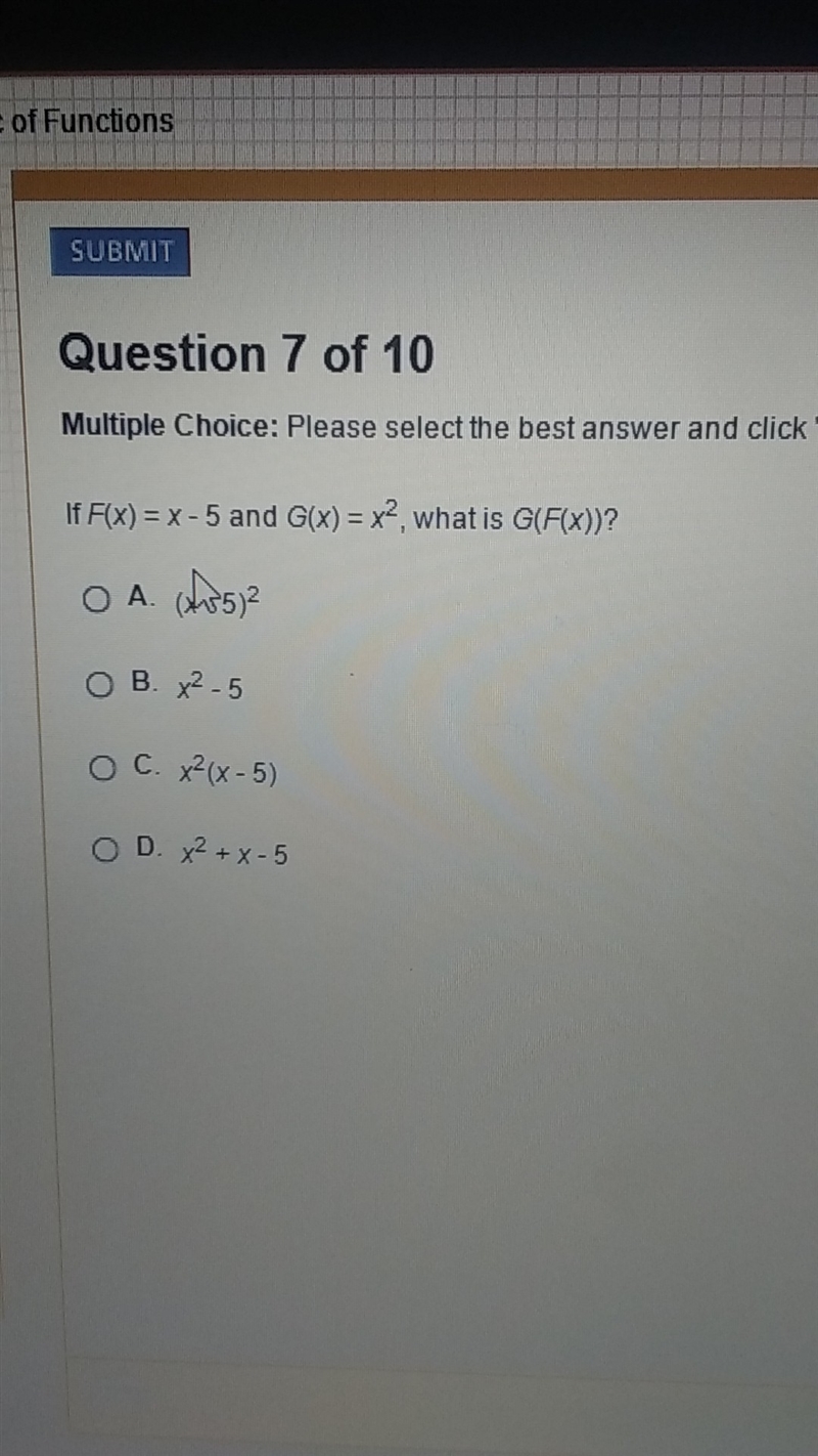 Please answer this question ?? A. (x-5)^2 B. x^2-5 C. x^2(x-5) D. x^2+x-5-example-1