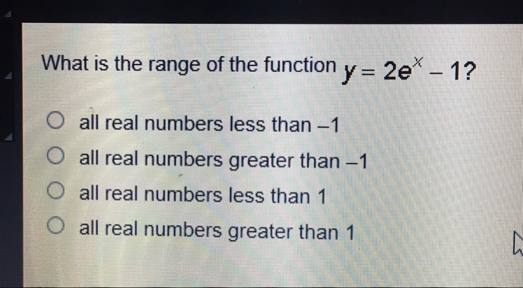 What is the range of the function y= 2e^x -1 ?-example-1