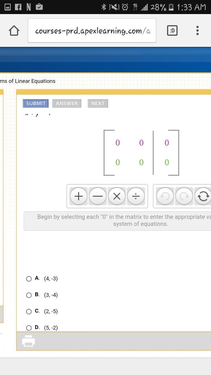 Use the matrix tool to solve the system of equations. Choose the correct ordered pair-example-1