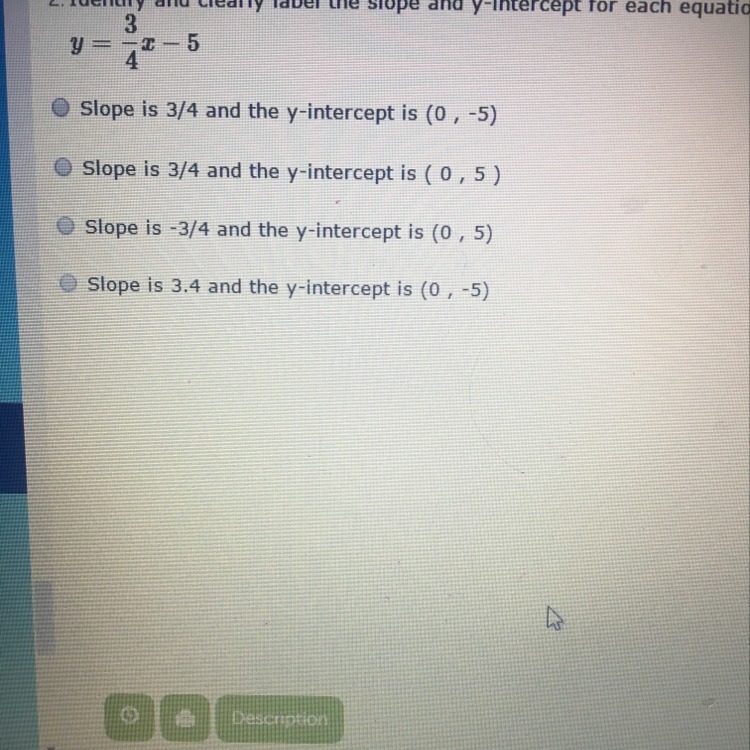 Identify and clearly label the slope and y intercept for each equation in slope intercept-example-1