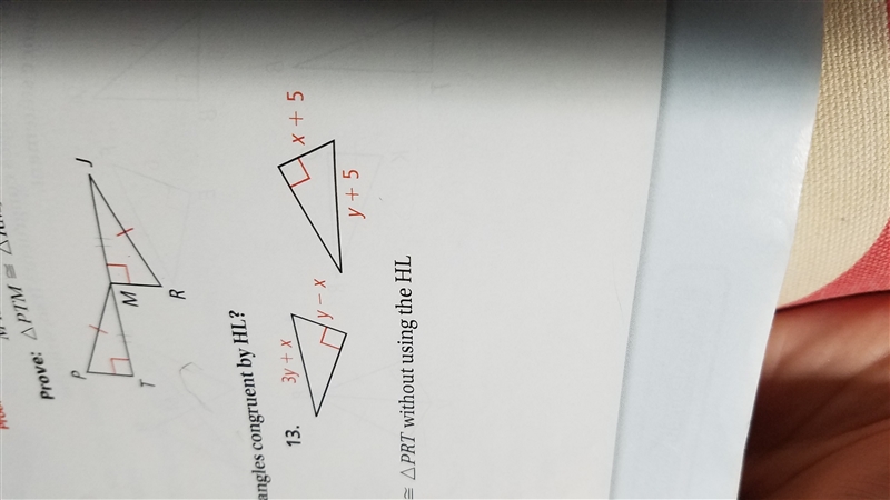 For what values of x and y are the triangles congruent by HL? HL stands for Hypotenuse-example-1