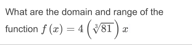 What are the domain and range of the function? A.) {X|X is a real number B.) {X|X-example-1