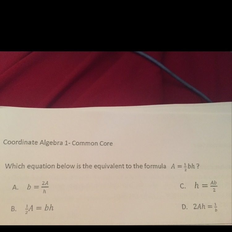 Which equation is equivalent to the formula a=1/2bh-example-1