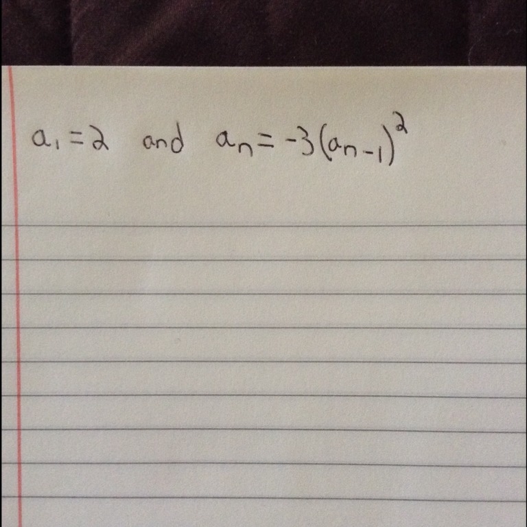 Which values represent the first three terms of the sequence: a(1) = 2 and a(n) = -3(a-example-1