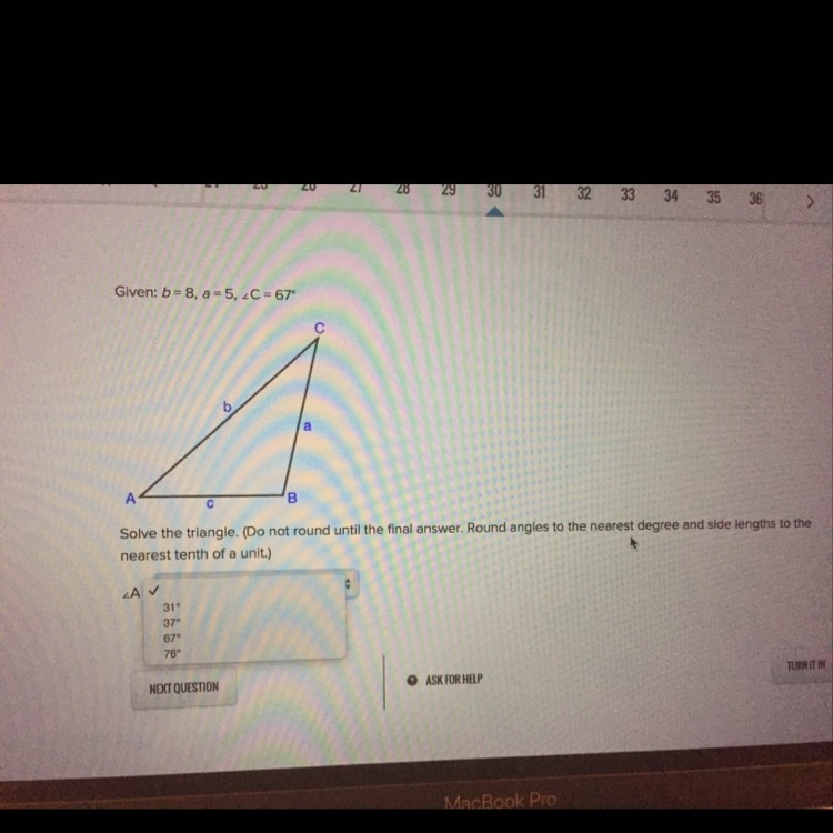 I got 67, is it right? Solve for angle A of the right triangle-example-1