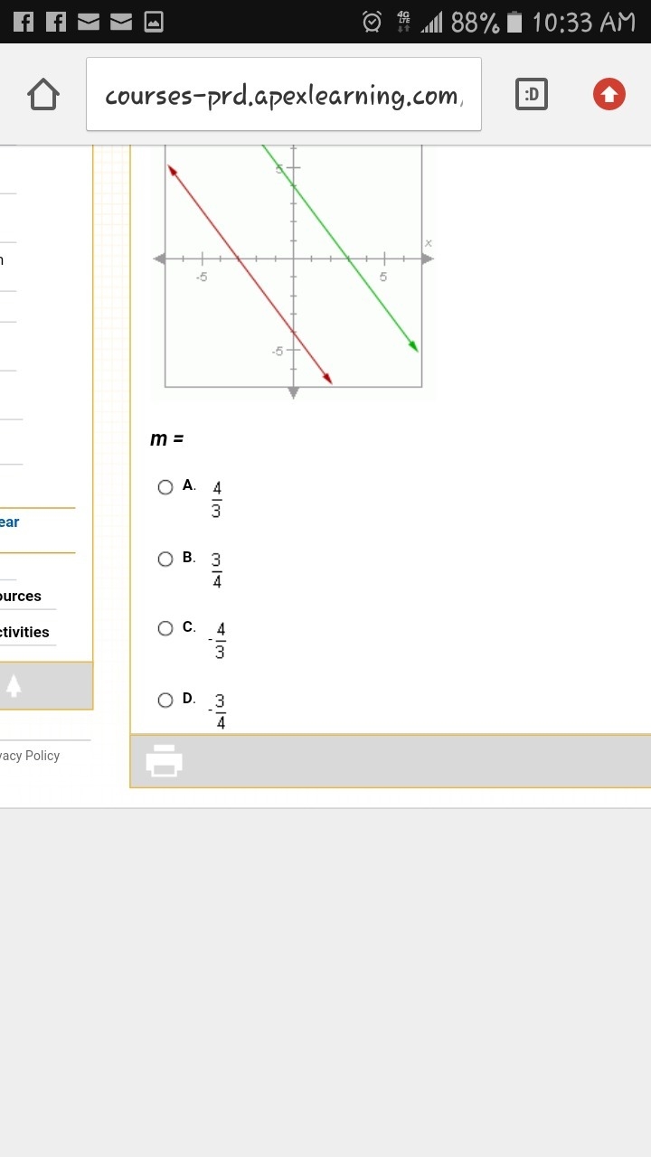 The lines graphed below are parallel. The slope of the red line is -￼. What is the-example-1