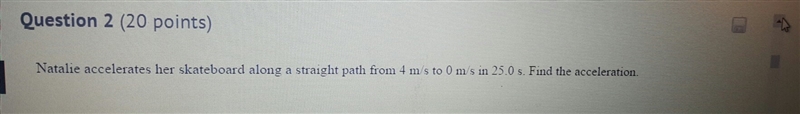 Natalie accelerator skateboard along a straight path for 4 milliseconds to 0 milliseconds-example-1