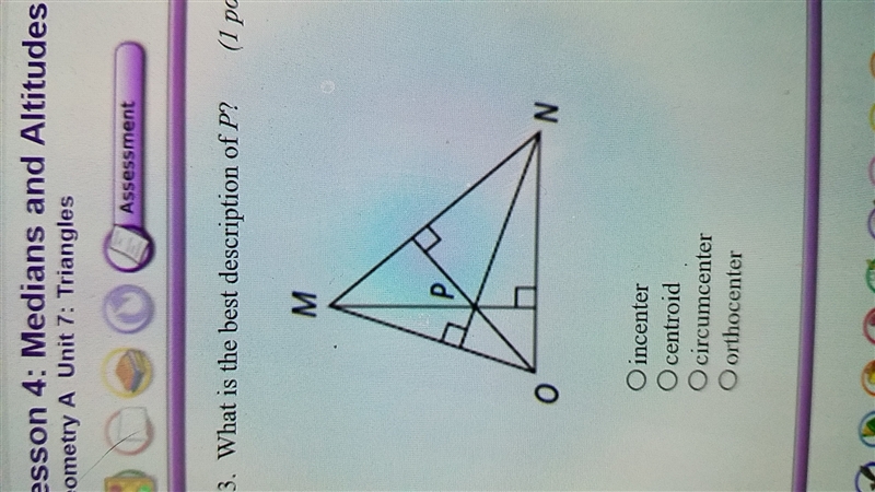 What is the best description of P? A. incenter B. centroid C. circumcenter D. orthocenter-example-1