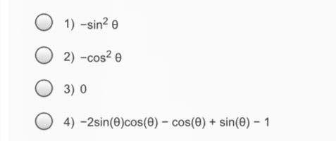 Simplify: (sin θ − cos θ) − (sin θ + cos θ)^2 Multiply choices below:-example-1