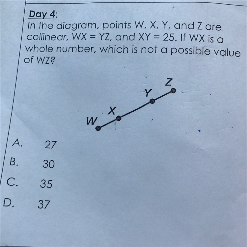 In the diagram, points W, X, Y, and Z are collinear, WX = YZ, and XY = 25. If WX is-example-1