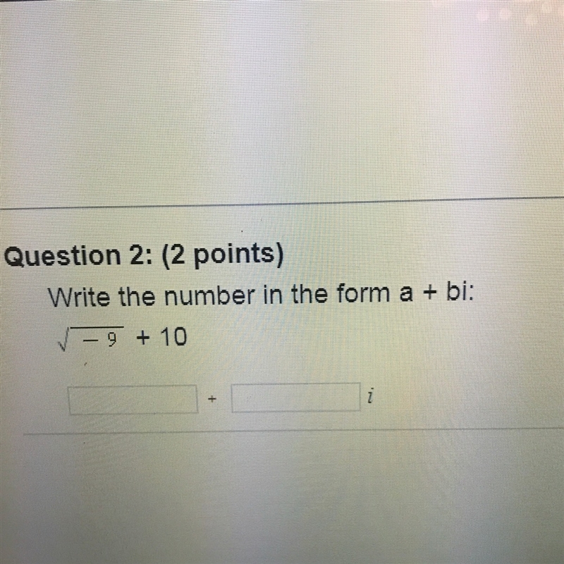 Write the number in the form a +bi-example-1