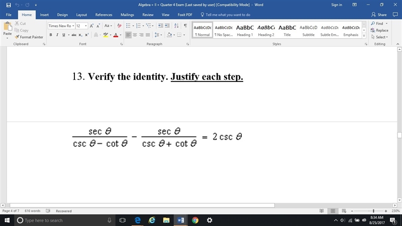 Please help!!! Verify the identity. Justify each step.-example-1