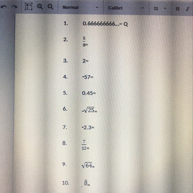 Name the set of numbers to each number that belongs. Natural, Whole, Integers, and-example-1