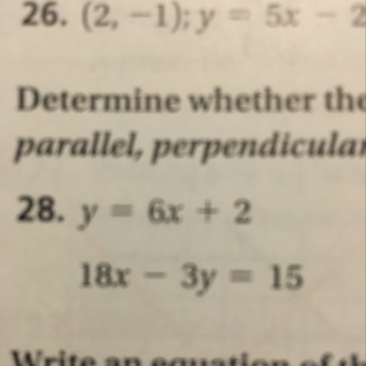 For number 28, are the 2 graphs parallel, perpendicular or neither?-example-1