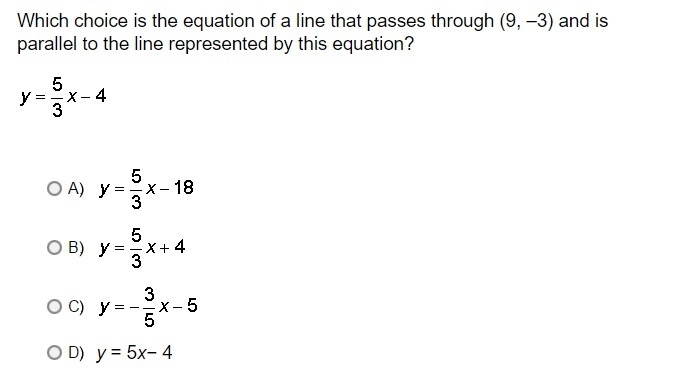 Which choice is the equation of a line that passes through (9, -3) and is parallel-example-1