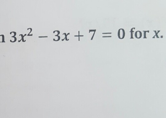 Solve the the equation 3x2-3x+7-example-1