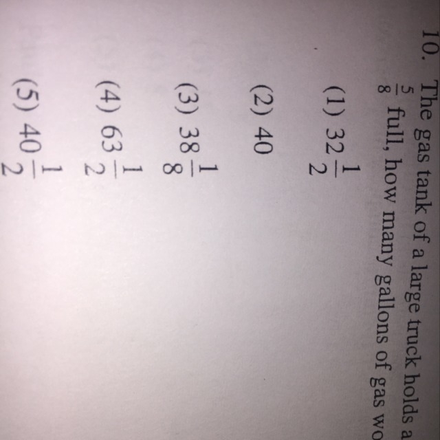 If a gas tank of a large truck holds 64 gallons of gas if the tank is 5/8 full how-example-1