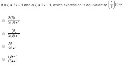 If r(x) = 3x – 1 and s(x) = 2x + 1, which expression is equivalent to mc015-1.jpg-example-1