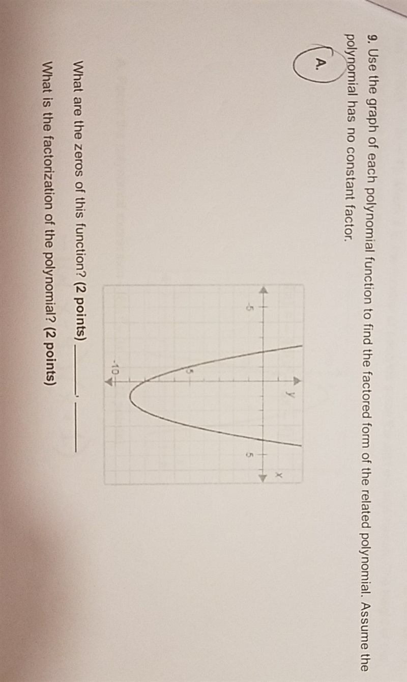 What are the zeros of this function and what is factorization of the polynominal?-example-1