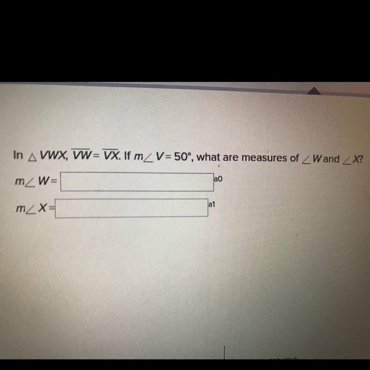 In triangle VWX, VW=VX. If measure of angle V= 50, what are the measures of angles-example-1