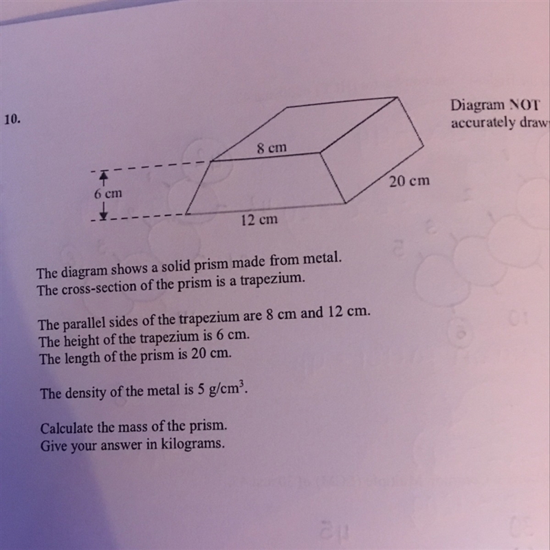 Calculate the mass of the prism give your answer in kilograms.-example-1