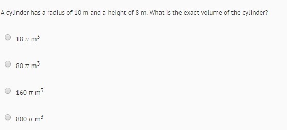 A cylinder have a radius of 10 and a height of 8 what is the exact volume of the cylinder-example-1