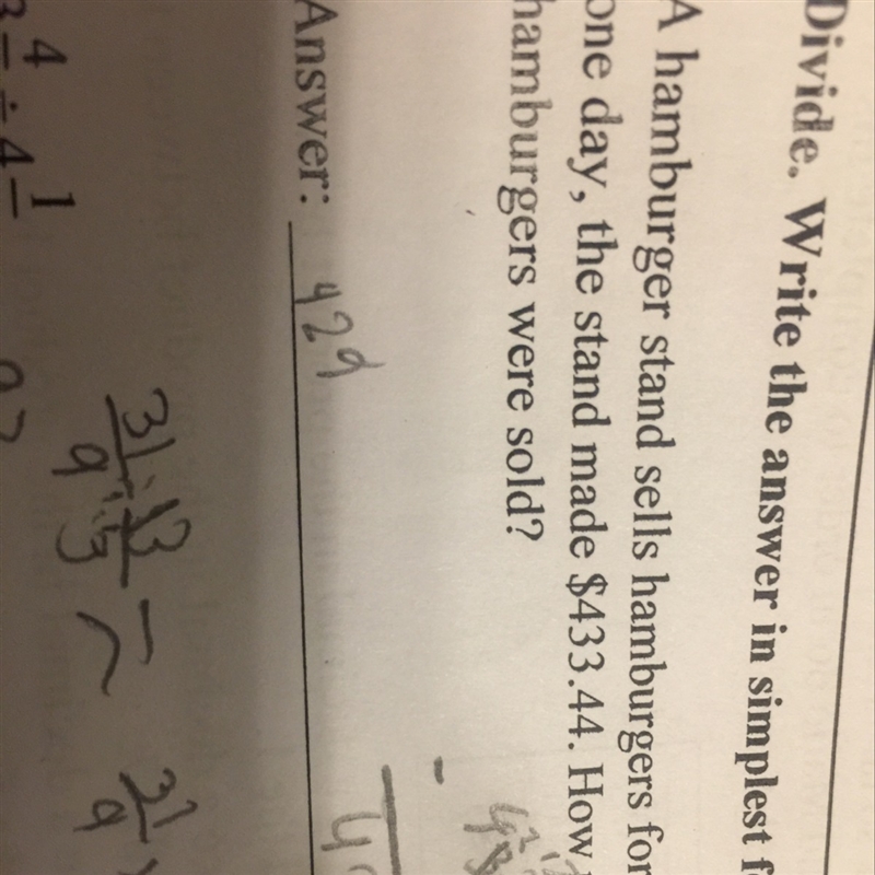 Hamburgers are 3.87 and in one day they made 433.44 how many did they sell and how-example-1