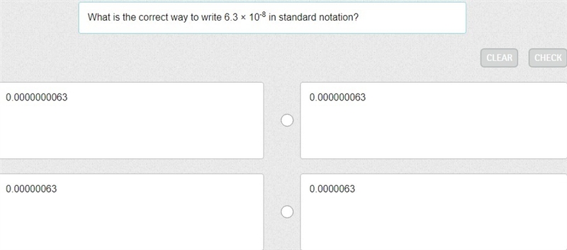 What is the correct way to write 6.3 × 10^8 in standard notation? (25 Points)-example-1