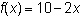 Given , find f(7). –4 3 7 56-example-1