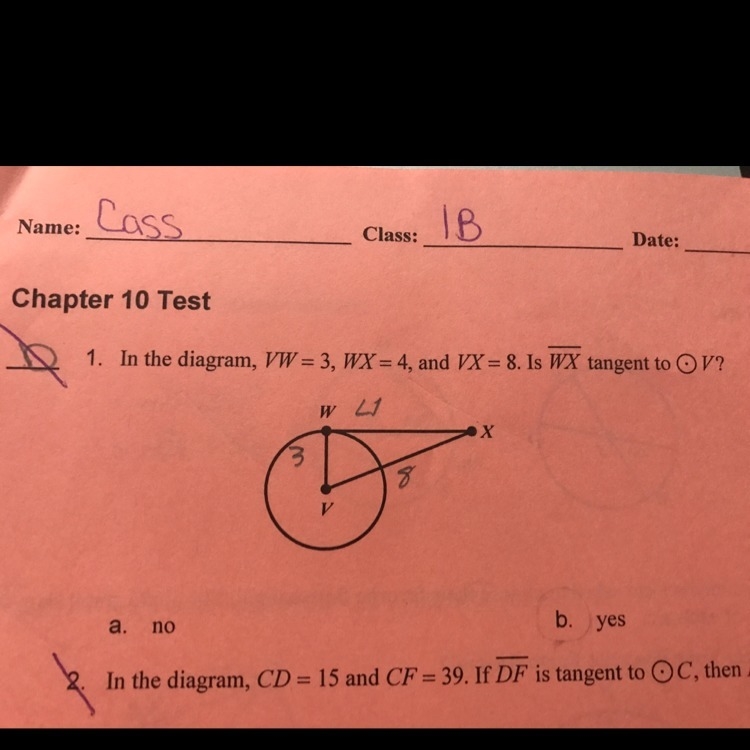 In the diagram, VW = 3, WX = 4, and VX = 8. Is line WX tangent to point V?-example-1