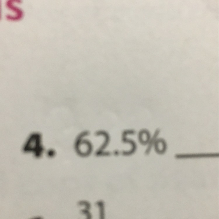 How to turn 62.5% to a fraction-example-1