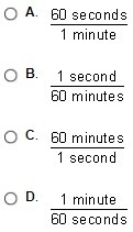 To convert 221 seconds to minutes, which ratio could you multiply by? (Look at image-example-1