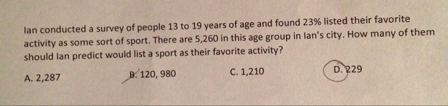 Wouldn't (D) be the right answer?? I divided 23% by 5,260, but I'm not 100% sure it-example-1