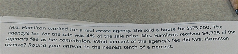 a real estate lady sold a house for 175000, the agencys fee what 4 percent of the-example-1