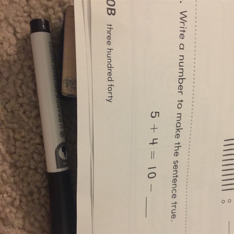 Write a number to make the sentence true. 5+4=10_-example-1