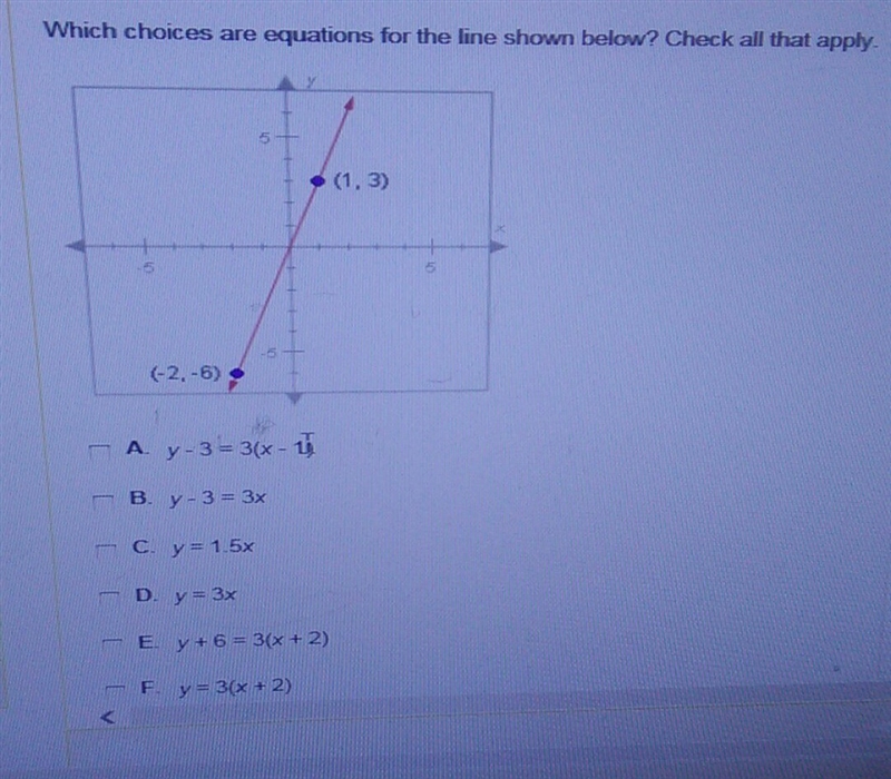 Which choices are equations for the line below?-example-1