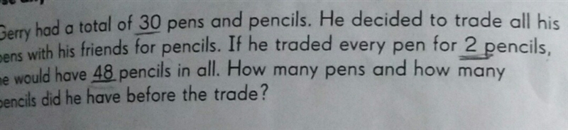 How many pens and how many pencils did he have before the trade-example-1