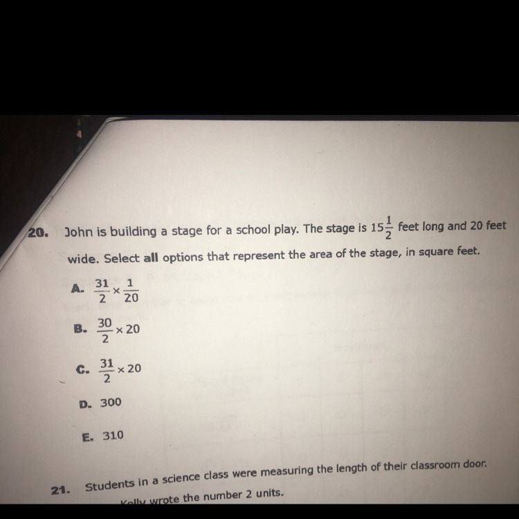 John is building a stage for a school play.The stage is 151/2 feet long and 20 feet-example-1